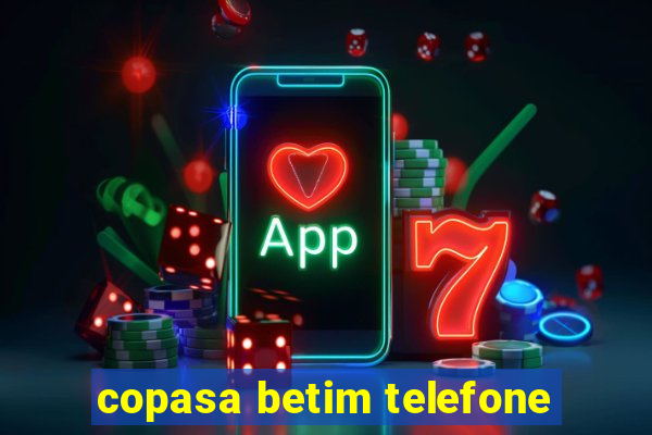 copasa betim telefone